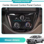 Nissan Almera N17 Center Aircond Control Panel Carbon