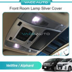 Toyota Alphard / Vellfire ANH30 AGH30 Front Room Lamp Silver Cover