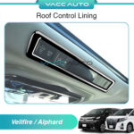 Toyota Alphard / Vellfire AH30 ANH30 Roof Control Lining