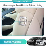 Toyota Alphard / Vellfire AH30 ANH30 Passenger Seat Button Silver Lining