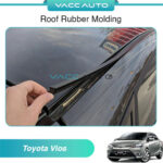 Toyota Vios NCP150 Roof Rubber Moulding (Left / Right)