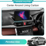 Perodua Alza 2nd W150 Center Aircond Lining Carbon