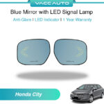 Honda City GM2 GM3 Blue Mirror With LED Signal Lamp 1 Year Warranty VACC AUTO