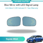 Toyota Wish 2nd Blue Mirror with LED Signal Lamp 1 Year Warranty VACC AUTO