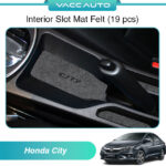 Honda City GM6 Interior Slot Mat Felt Vacc Auto Brand