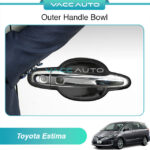 Toyota Estima ACR50 Outer Handle Bowl