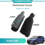 Proton X90 Dashboard Carpet (Leather / Polyster)