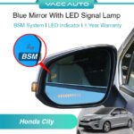 Honda City GN2 Blue Mirror with LED Signal Lamp BSM System 1 Year Warranty VACC AUTO