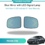 Honda City GM6 LED Blue Mirror with LED Signal Lamp 1 Year Warranty VACC AUTO