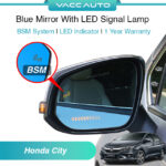 Honda City GM6 6th Gen Blue Mirror with LED Signal Lamp BSM System 1 Year Warranty VACC AUTO