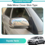 Toyota Yaris old XP90 Side Mirror Cover Chrome Stick Type