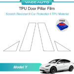 VACC AUTO Transparent TPU Door Pillar Film Scratch Resistant Protective Film For Tesla Model Y 2020-2024 Car Accessories
