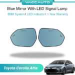 VACC AUTO BSM Blue Mirror with LED Signal Lamp Side Rearview Winker Mirror Lens For Toyota Corolla Altis E210 12th Gen2021-2025