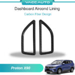 Proton X90 2023 - 2025 Dashboard Aircond Lining Carbon Vacc Auto Car Accessories