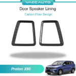 Proton X90 2023 - 2025 Door Speaker Lining Carbon Vacc Auto Car Accessories