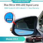Mazda CX-4 2016-2019 BSM Blue Mirror with LED Signal Lamp Side Rearview Winker Mirror Lens VACC AUTO Car Accessories